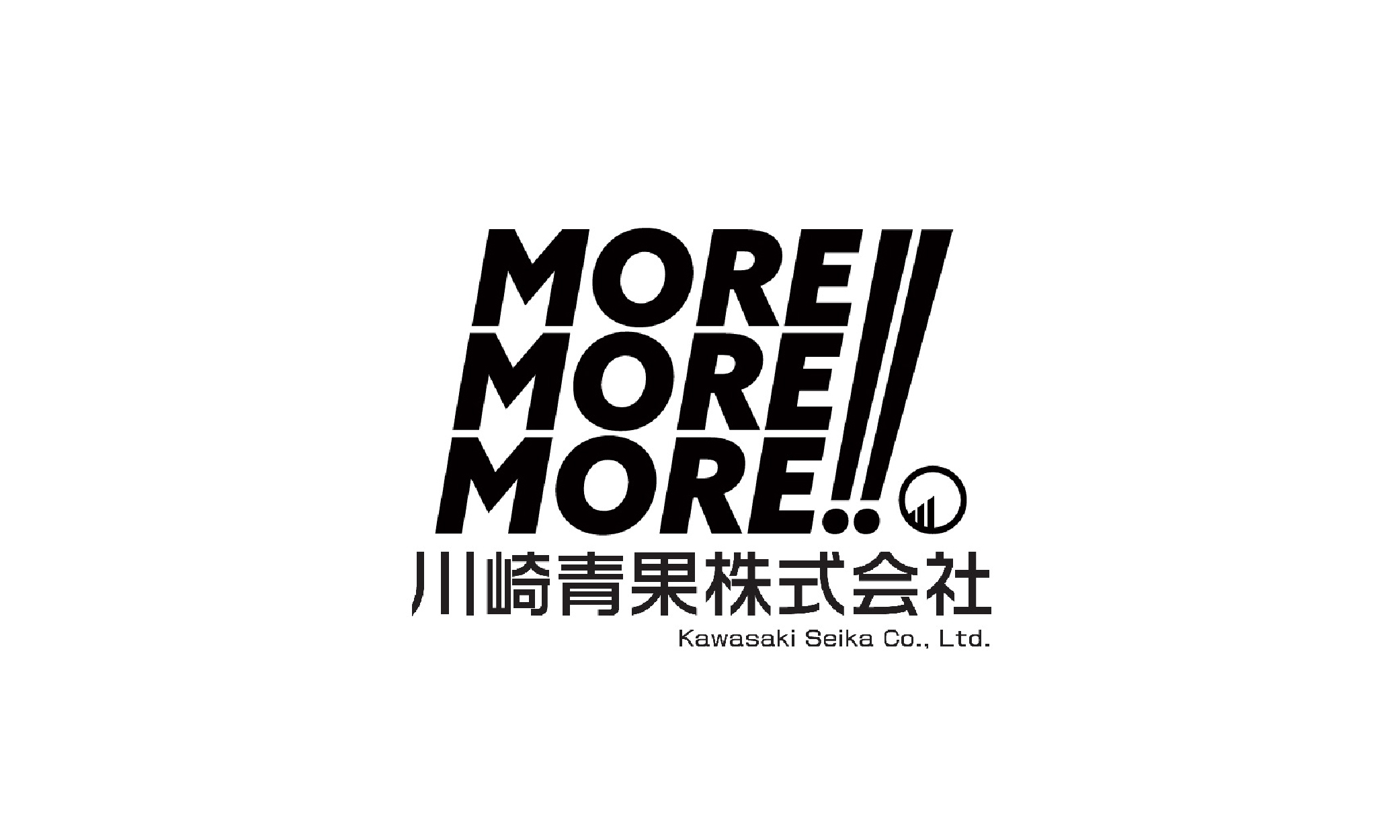 川崎青果株式会社 — MORE MORE MORE!!
